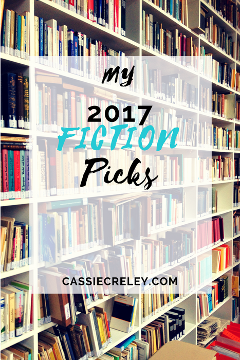 2017 FICTION Book Picks - cassiecreley.com