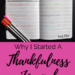 Why I Started A Thankfulness Journal - CassieCreley.com