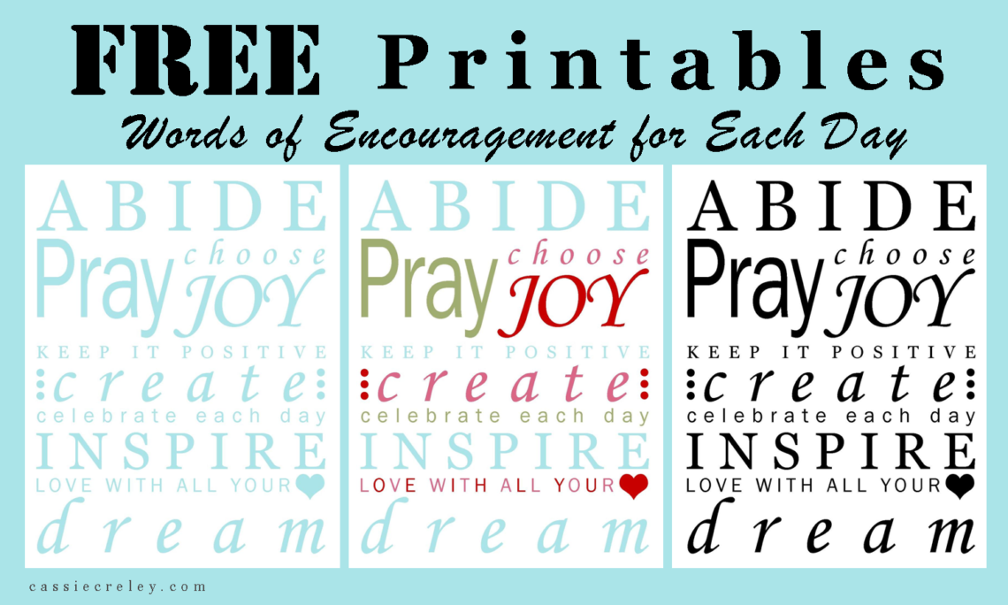 Words Of Encouragement For Each Day And Free Printables Starlight Through The Storm Cassie Creley S Blog