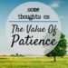 Some Thoughts on The Value of Patience - cassiecreley.com