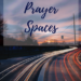 Turning Ordinary Moments into Prayer Spaces | Musings on Faith, Prayer, and Chronic Illness on cassiecreley.com