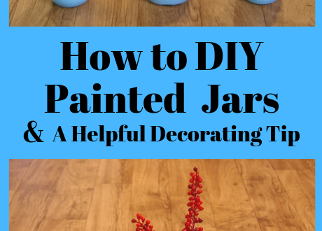 How To DIY Painted Jars & A Helpful Decorating Tip. Easily transform Mason jars, and learn my tip for making sure your decorating style reflects YOU! | cassiecreley.com