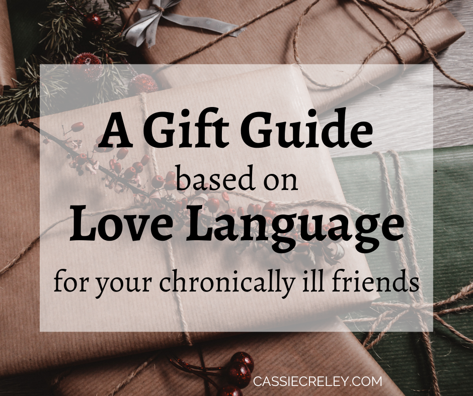 A Gift Guide Based On Your Chronically Ill Friend’s Love Language—Giving meaningful gifts helps our friends and loved ones feel seen and understood. Here are ideas for sharing gifts with someone with a chronic illness. These recommendations are great for Christmas, birthdays, just because, etc.