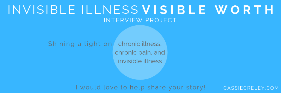 Invisible Illness Visible Worth Interview Logo Header