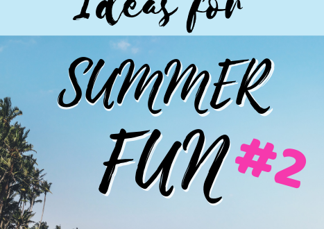 Activities for Summer Fun #2 + Free Printable
