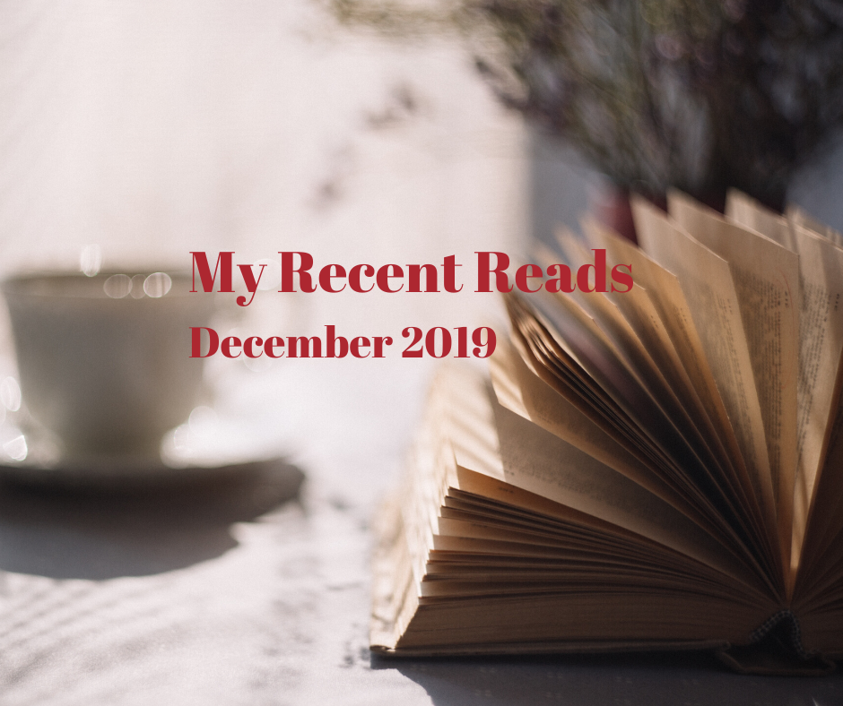 My Recent Reads December 2019—Mini book reviews and reading recommendations for my fellow bookworms. A mix of contemporary fiction, classics, and devotionals. | cassiecreley.com