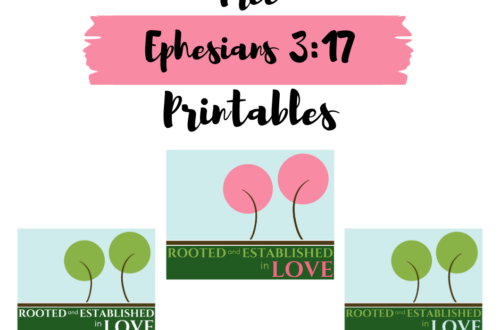 Rooted and Established in Love printables based on Ephesians 3:16-21. Plus an encouraging mini devotional on God’s love and its power even when we feel stuck. | cassiecreley.com