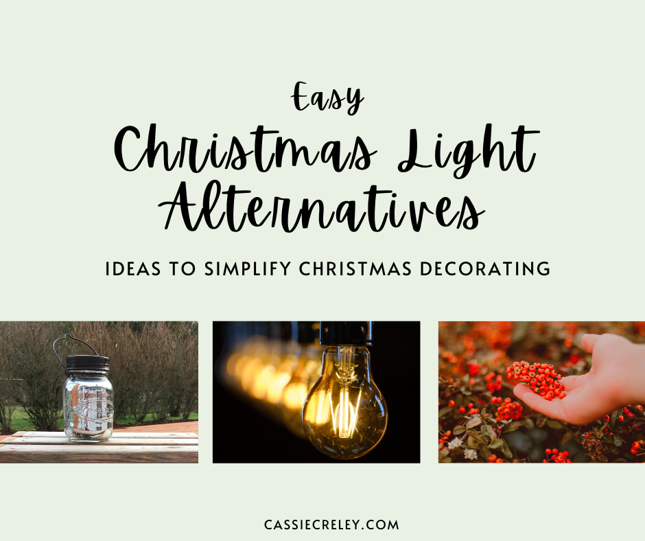 Easy Christmas Light Alternatives: Simplify Christmas Decorating. Merry and bright DIY ideas that use colorful bits of nature and other décor. These easier decorations will help you whether you’re looking for less stress due to chronic illness or a desire for more free time with family this holiday season.