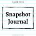 Snapshot Journal: Spring is Here—What I’m reading, writing, and doing. Plus movie recommendations and encouragement for chronic illness. | cassiecreley.com