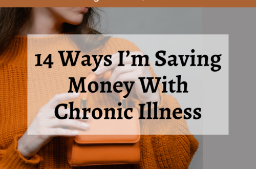 14 Ways I’m Saving Money With Chronic Illness: How I'm earning cash back, and finding discounts on medical care, supplements, subscriptions, and more. | cassiecreley.com