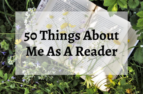 50 Things About Me As A Reader-- A fun list idea about books and reading. I hope this inspires you to do some bookish journaling! | cassiecreley.com