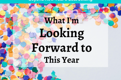What I'm Looking Forward to This Year: A Journaling Prompt For Inspiration Beyond New Year’s Goal Setting | cassiecreley.com